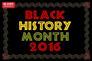 Black History Month 2016 at NC State