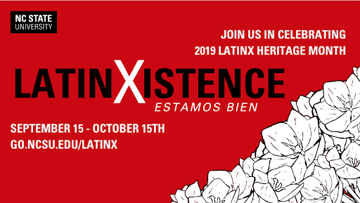 Latinx Heritage Month 2019: LatinXistence